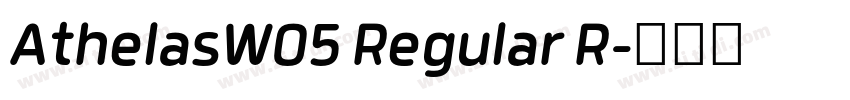 AthelasW05 Regular R字体转换